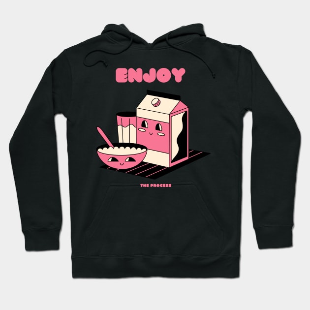 Enjoy the process Hoodie by J0TASHOP 